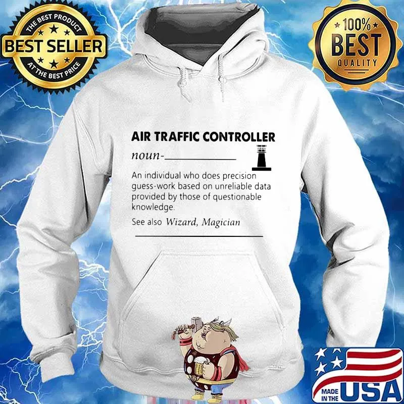 Air Traffic Controller Definition An Individual Who Does Precision Guess By Those Of Questionable Knowledge Shirt Hoodie
