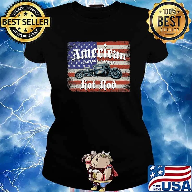 American Vintage Racers Hot Rod Car Vehicle Vintage Usa Flag Shirt Ladies tee