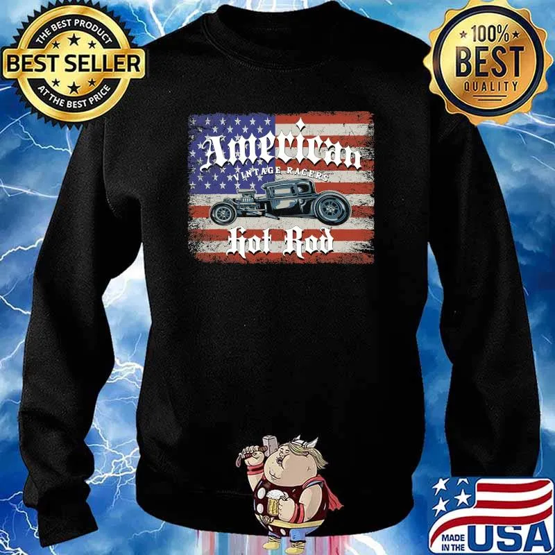 American Vintage Racers Hot Rod Car Vehicle Vintage Usa Flag Shirt Sweater