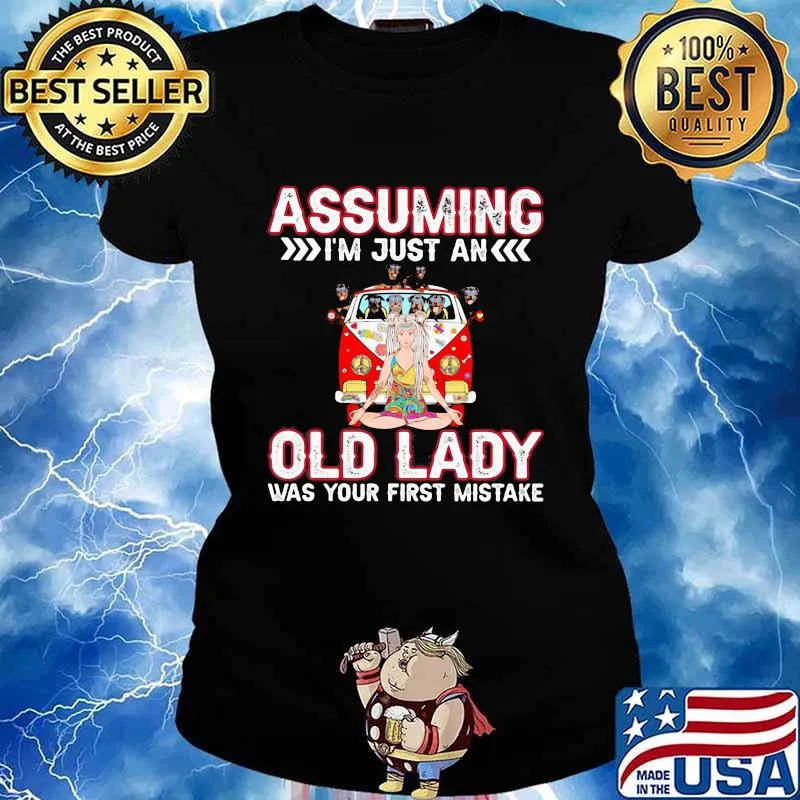 Assuming I’m Just An Old Lady Was Your First Mistake Rottweiler Shirt Ladies tee