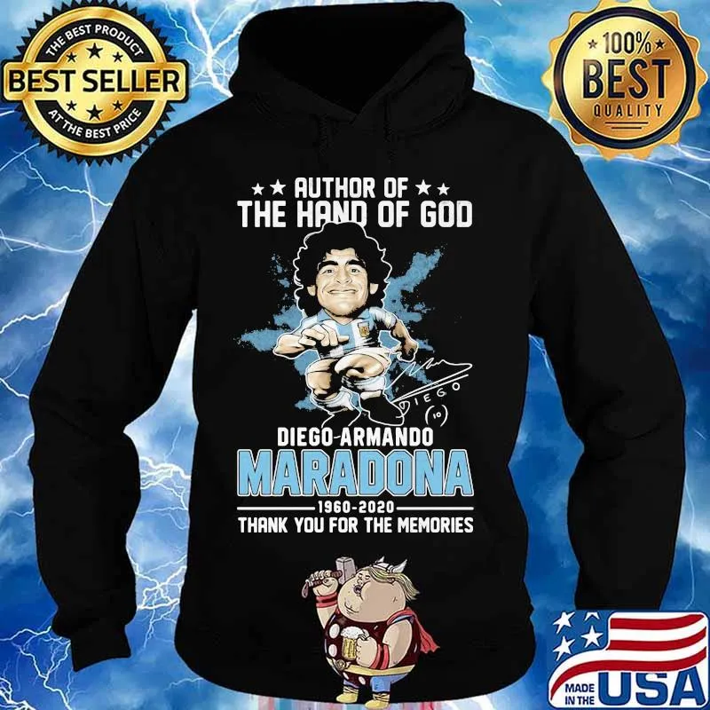 Author of the hand of god Diego Armando Maradona 1960-2020 thank you for the memories s Hoodie