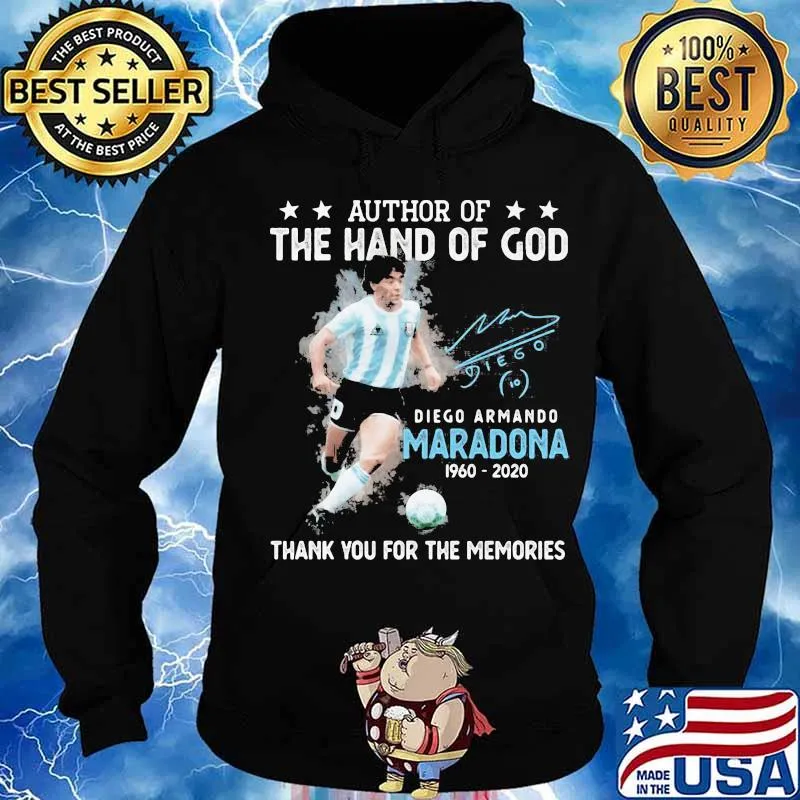 Author Of The Hand Of God Diego Maradona Thank You For The Memories Signuature Shirt Hoodie