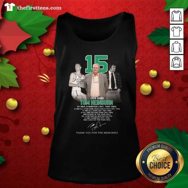 Awesome 15 Tom Heinsohn 1934 2020 Thank You For The Memories Signature Shirt - Image 4