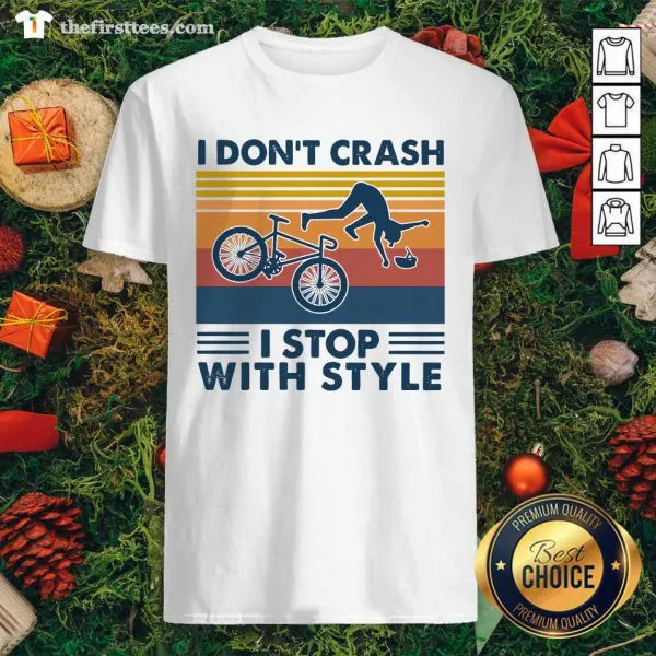 Awesome I Dont Crash I Stop With Style Vintage Retro Shirt