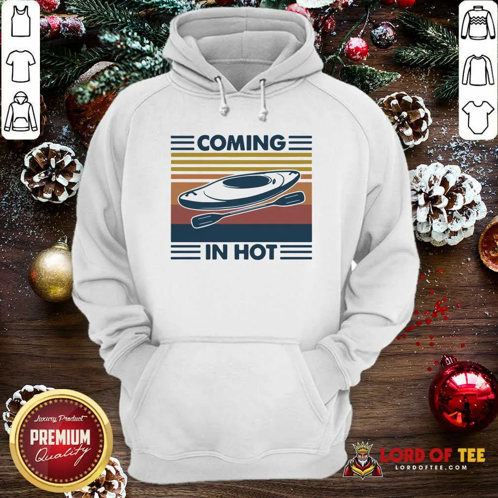 Awesome Kayak Coming In Hot Vintage Shirt - Image 2