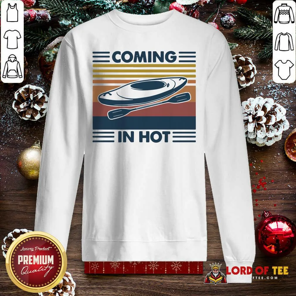 Awesome Kayak Coming In Hot Vintage Shirt - Image 5