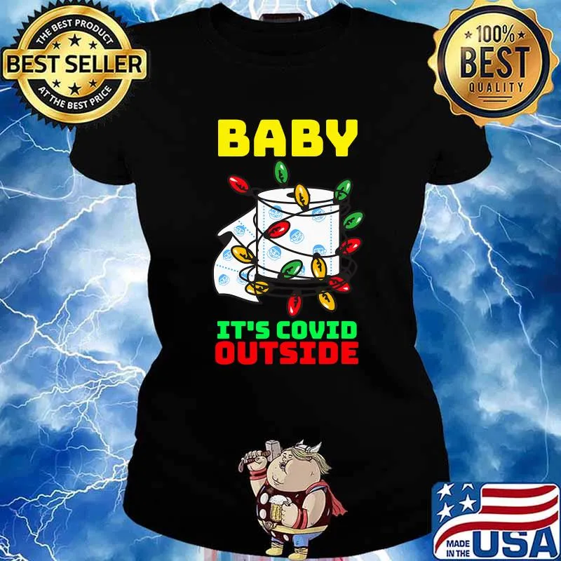 Baby Its Covid Outside Christmas Santa Toilet Paper Lights Shirt Ladies tee