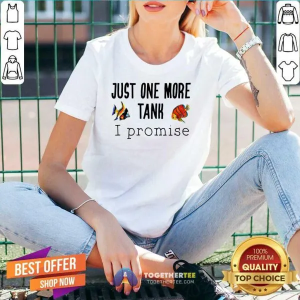 Beautiful Just One More Tank Promise Shirt - Image 2