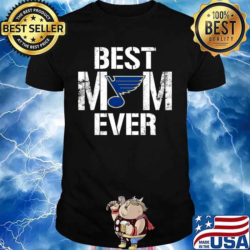 Best St Louis Blues Mom Ever For Mother’s Day Shirt