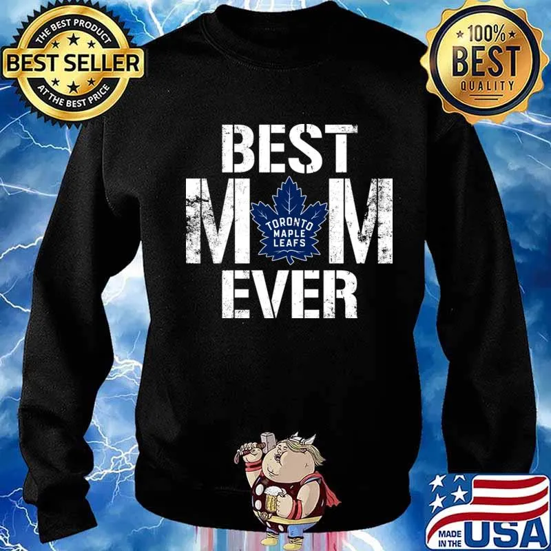 Best Toronto Maple Leafs Mom Ever For Mother’s Day Shirt Sweater