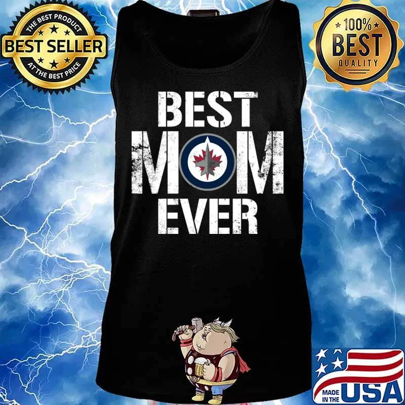 Best Winnipeg Jets Mom Ever For Mother’s Day Shirt Tank top