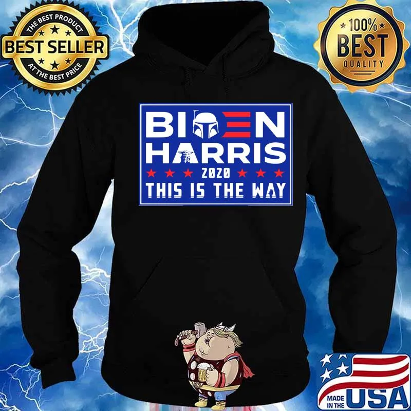 Biden Harris 2020 this is the way election stars Shirt Hoodie