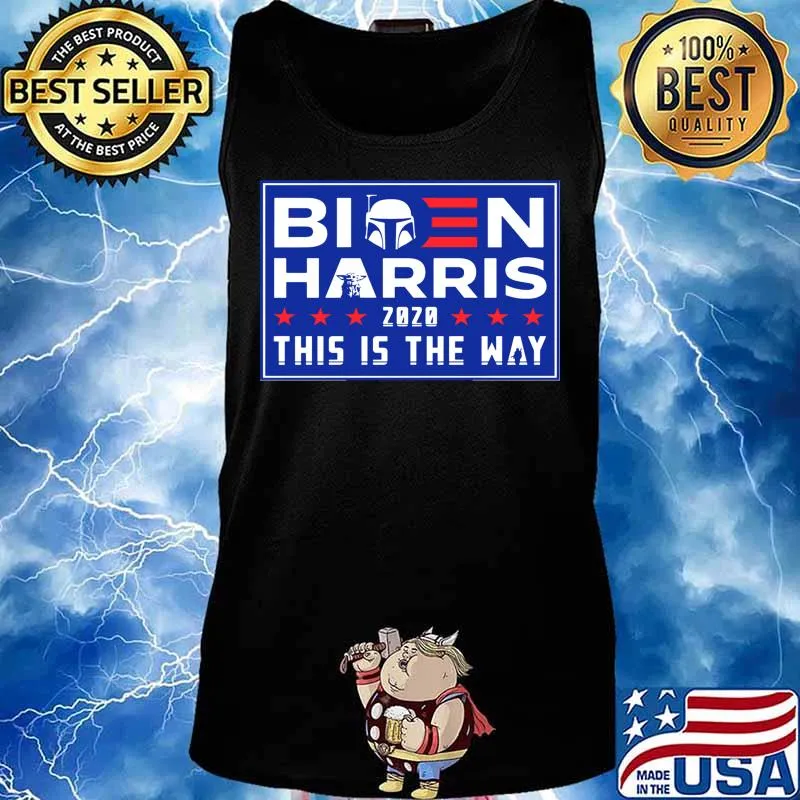 Biden Harris 2020 this is the way election stars Shirt Tank top