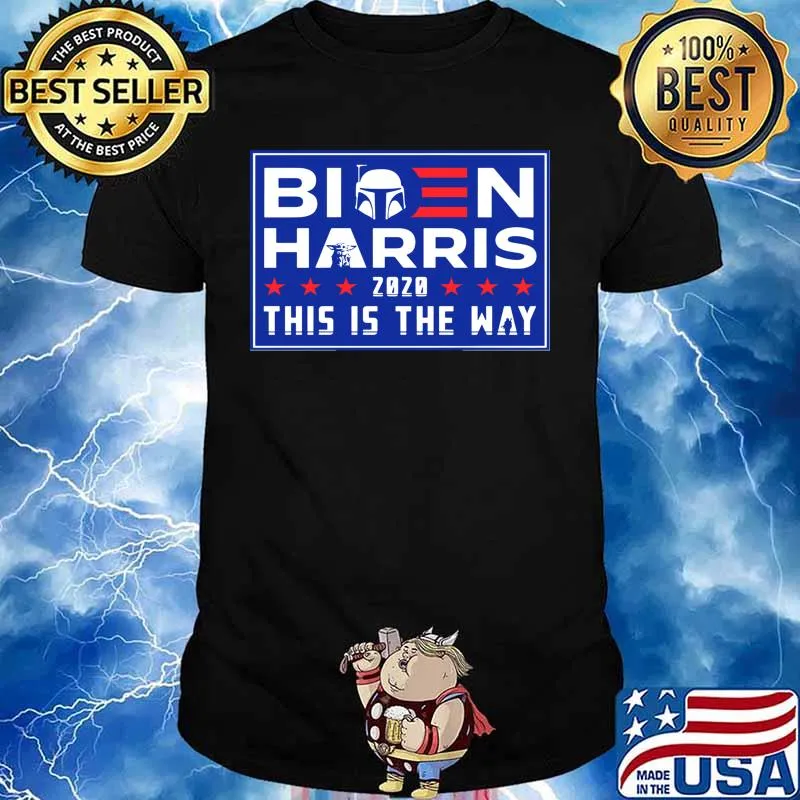 Biden Harris 2020 this is the way election stars Shirt
