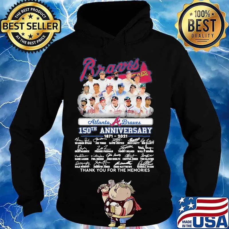 Braves Atlanta 150th Anniversary 1871 2021 Thank You For The Memories Signature Shirt Hoodie