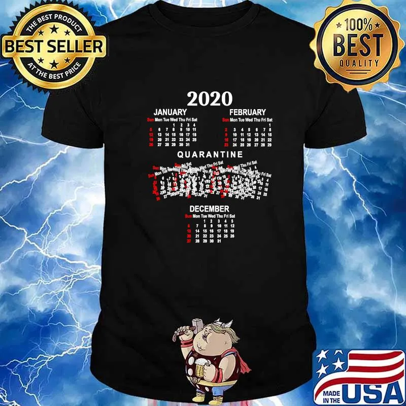 Chart Year 2020 Quarantine Statistics Calendar Day Shirt