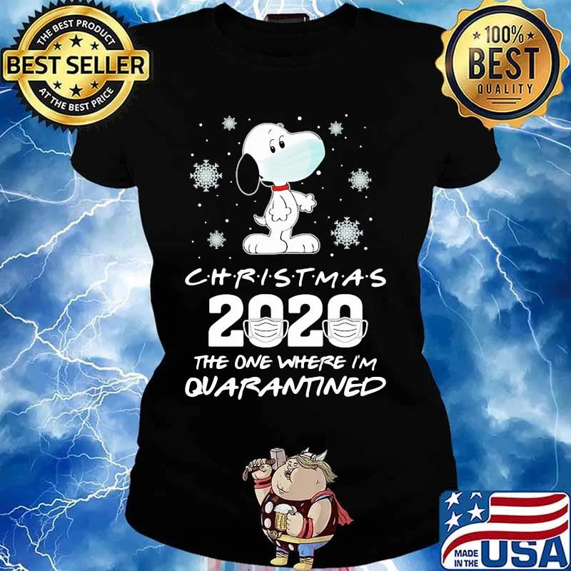 Christmas 2020 The One Where Im Quarantined Snoopy Wear Mask Shirt Ladies tee