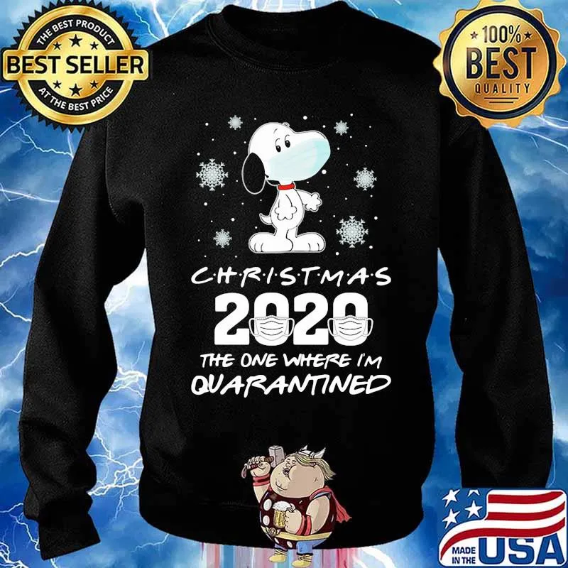 Christmas 2020 The One Where Im Quarantined Snoopy Wear Mask Shirt Sweater