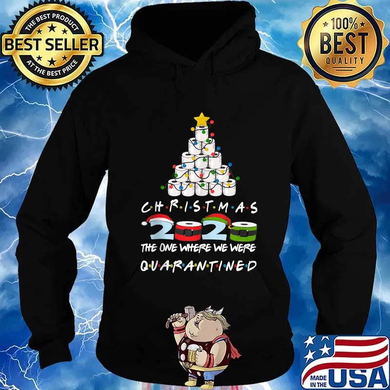 Christmas 2020 The One Where We Were Quarantine Santa Wear Mask Toilet Paper Xmas Shirt Hoodie