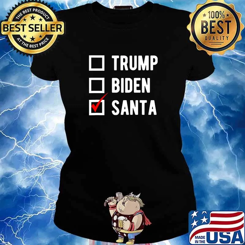 Christmas 2020 Trump Biden Santa Check Mark Election Shirt Ladies tee