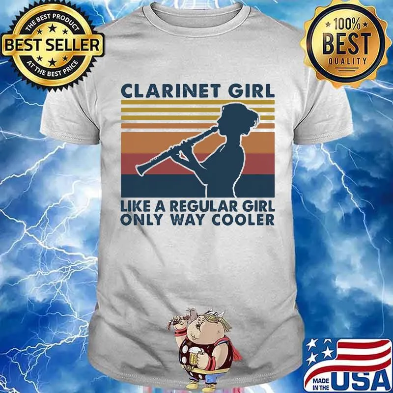 Clarinet Girl Like A Regular Girl Only Way Cooler Vintage Shirt