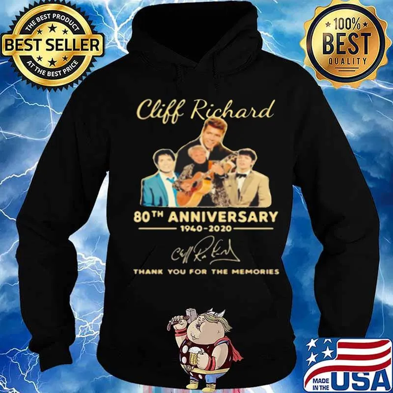 Cliff Richard High Quality 80th anniversary thank you for the memories 1940 2020 signuature Shirt Hoodie