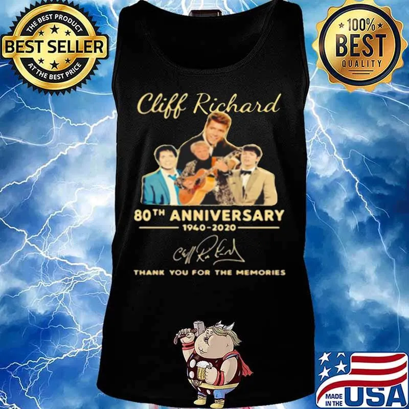 Cliff Richard High Quality 80th anniversary thank you for the memories 1940 2020 signuature Shirt Tank top