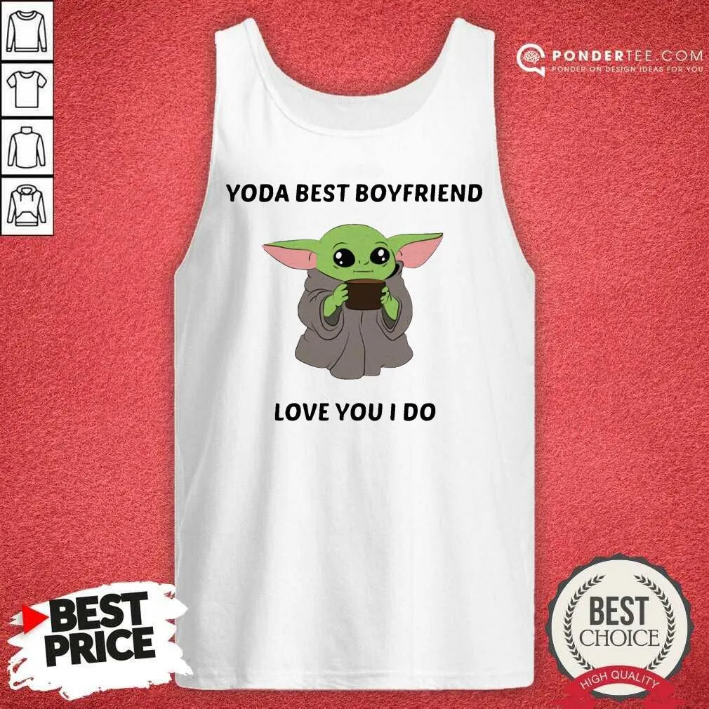 Cute Baby Yoda Best Boyfriend Love You I Do Shirt - Image 2