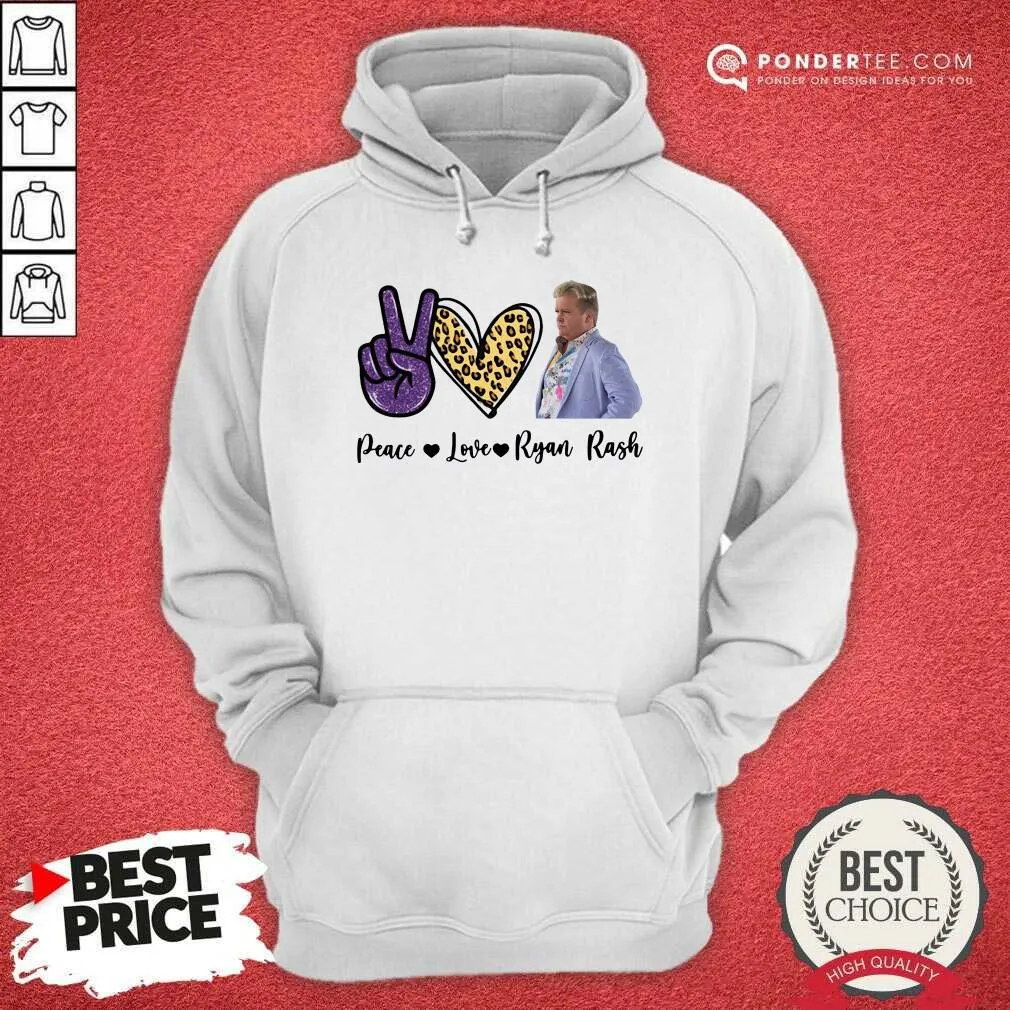 Cute Peace Love Ryan Rash Tee Shirt - Image 5