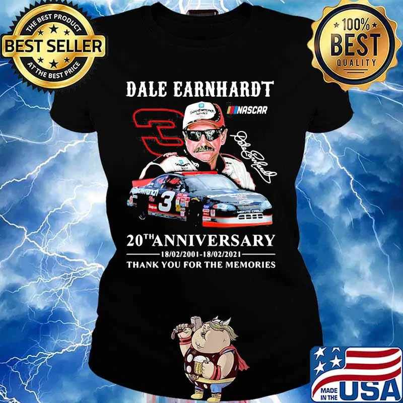Dale Earnhardt 20th Anniversary 2001 2021 Thank You For The Memories Signature Shirt Ladies tee