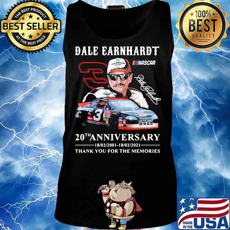 Dale Earnhardt 20th Anniversary 2001 2021 Thank You For The Memories Signature Shirt Tank top