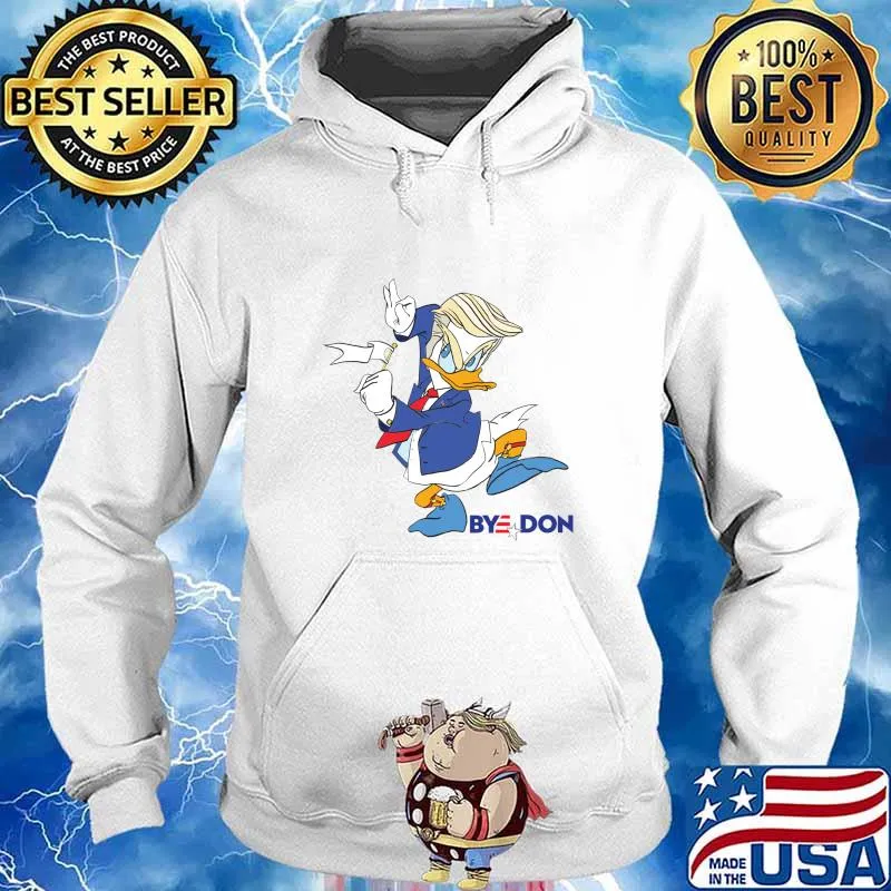 Donald The Lame Duck - Bye, Donald Trump Shirt Hoodie