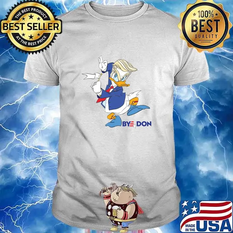 Donald The Lame Duck - Bye, Donald Trump Shirt
