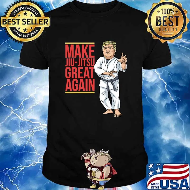 Donald Trump Make Jujitsu Great Again Bjj Mma Shirt