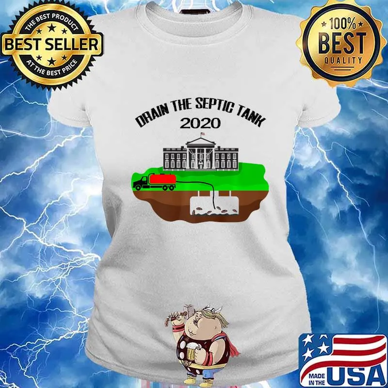 Drain The Septic Tank Anti Trump Pence Pro Biden White House Usa Shirt Ladies tee