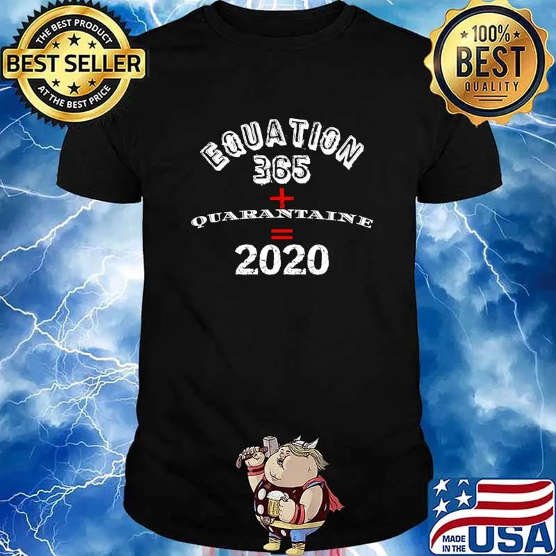Equation 365 Days quarantaine 2020 Classic Shirt