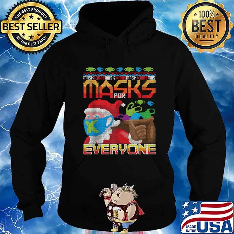 Face Masks For Everyone Santa Claus Ugly Christmas Shirt Hoodie