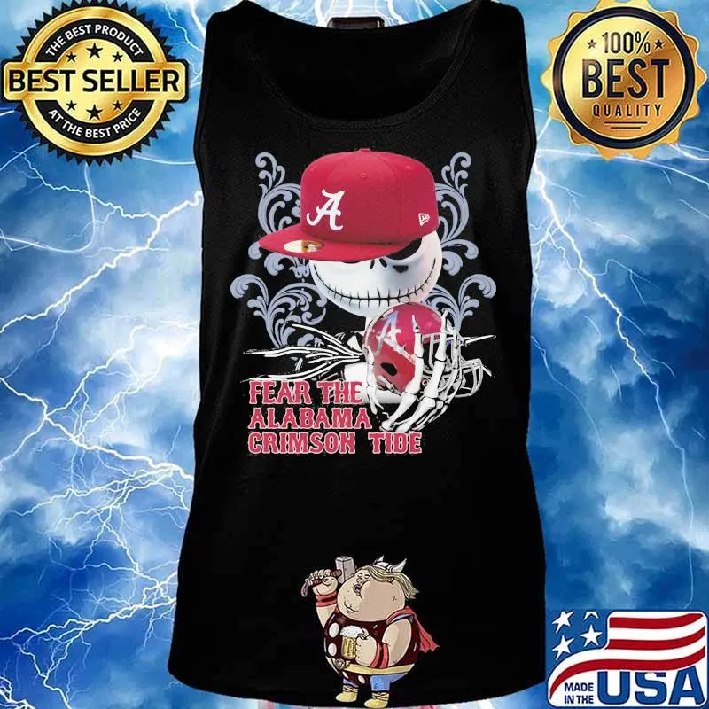 Fear The Alabama Crimson Tide Skull Wear Hat Logo Team Shirt Tank top
