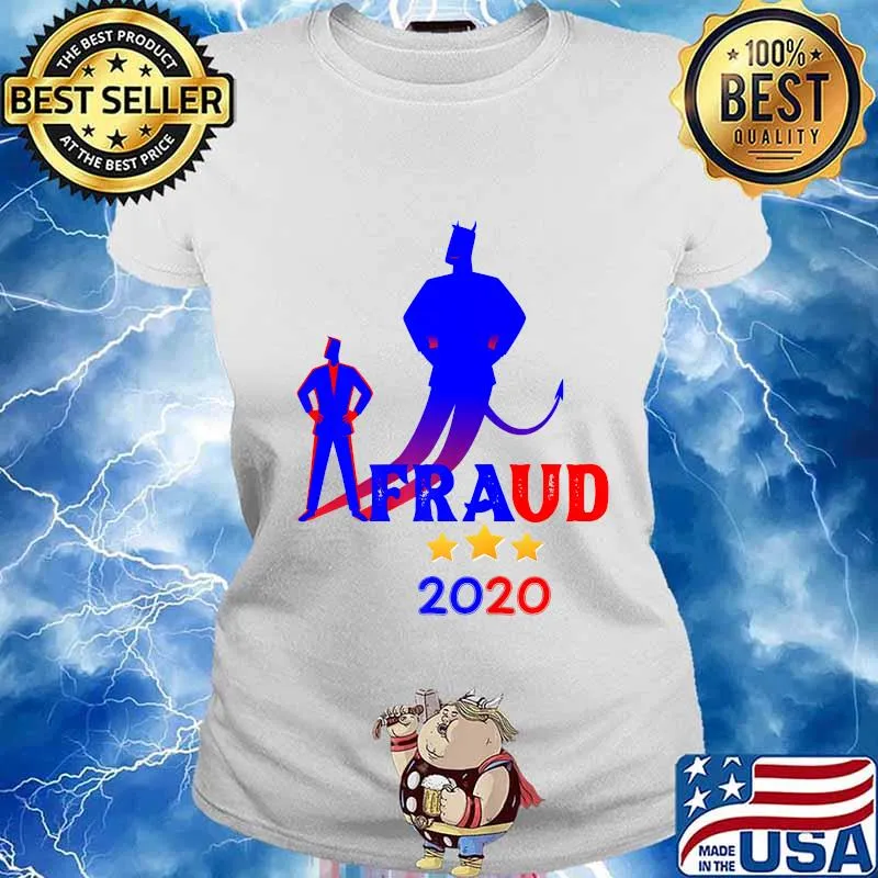 Fraud 2020 Trump Biden Election Results Voter Stars Shirt Ladies tee