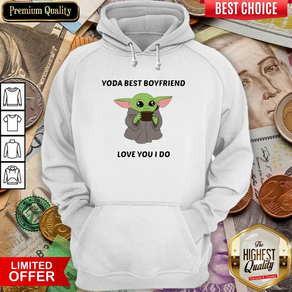 Funny Baby Yoda Best Boyfriend Love You I Do Shirt - Image 3
