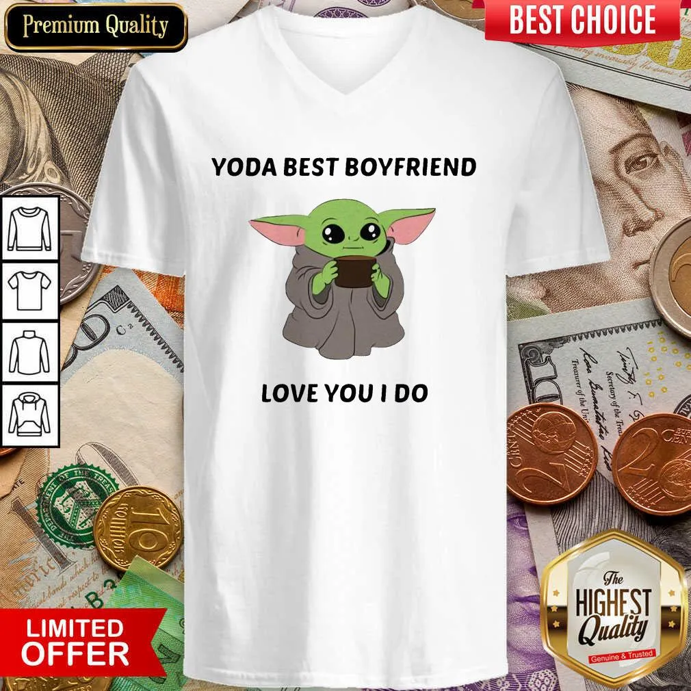 Funny Baby Yoda Best Boyfriend Love You I Do Shirt - Image 4