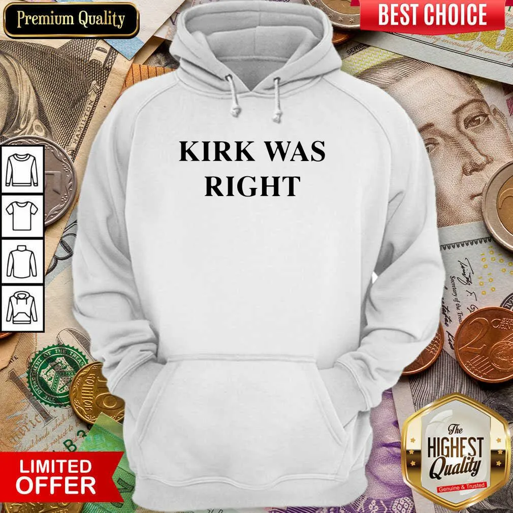 Funny Kirk Was Right Unisex Shirt - Image 5