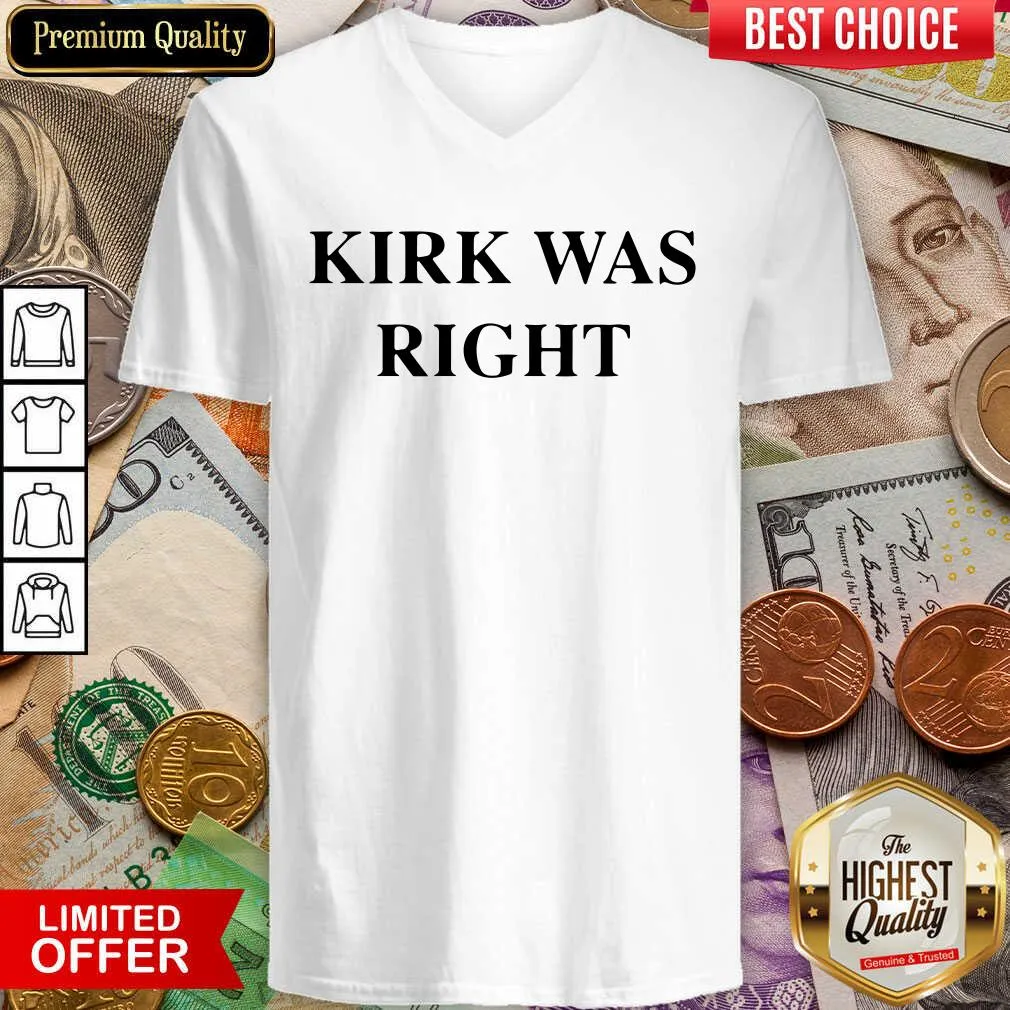 Funny Kirk Was Right Unisex Shirt - Image 3