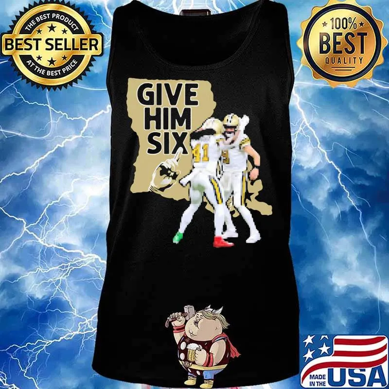 Give Him Six New Orleans Football Shirt Tank top