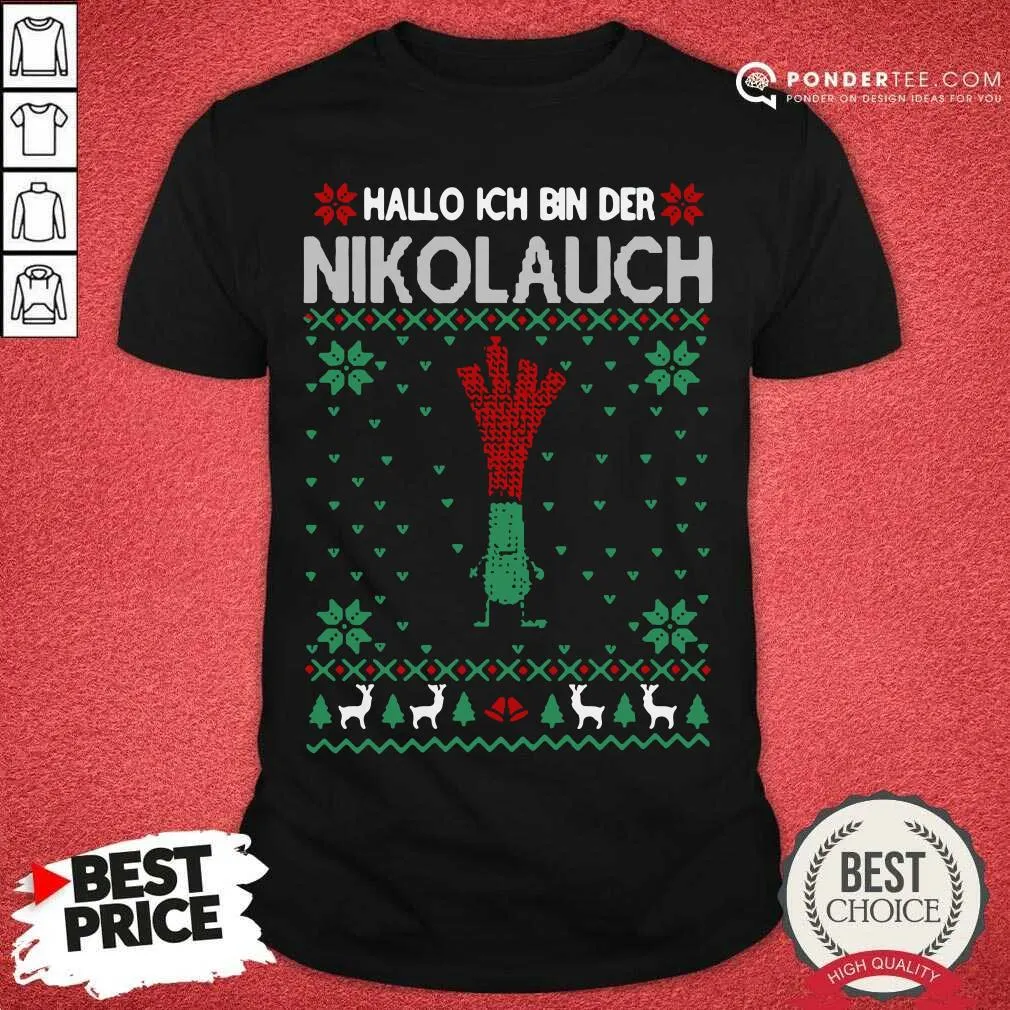 Good Hallo Merry Christmas Hallo Ich Bin Der Nikolaus Shirt