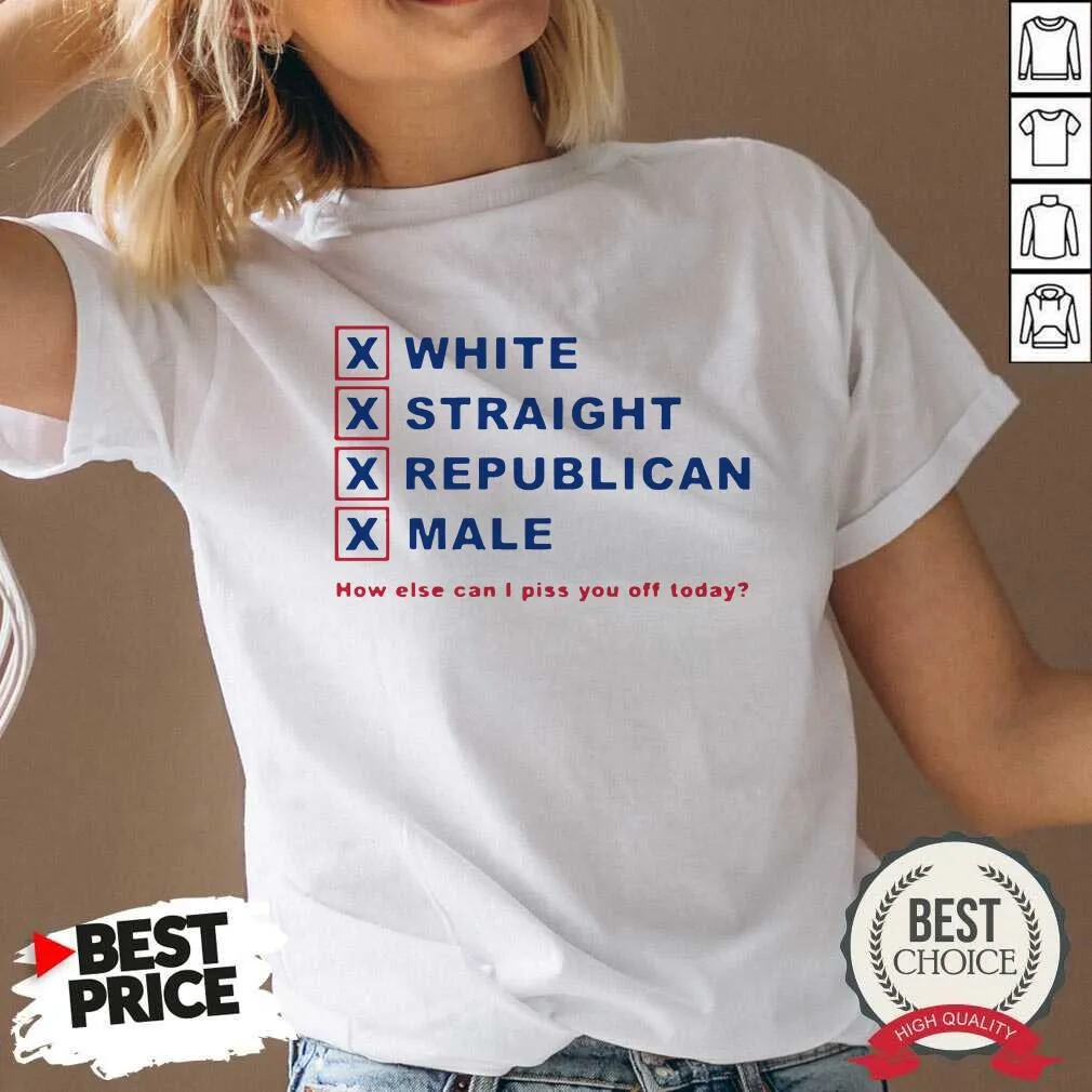 Good How Else Can I Piss You Off Today Shirt - Image 3