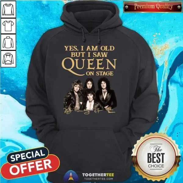 Good Yes I Am Old But I Saw Queen On Stage Signatures Shirt - Image 5