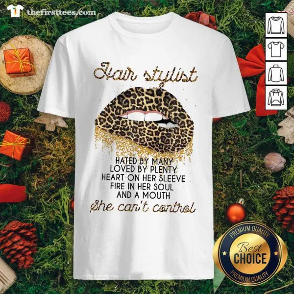 Grateful Leopard Lips Hair Stylist She Cant Control Shirt