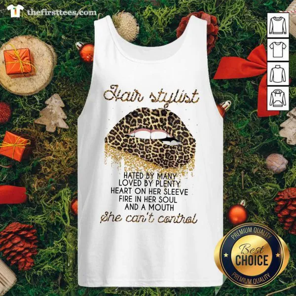 Grateful Leopard Lips Hair Stylist She Cant Control Shirt - Image 4