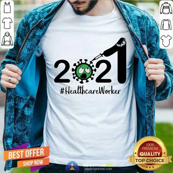 Great 2021 Coronavirus Healthcare Worker Shirt